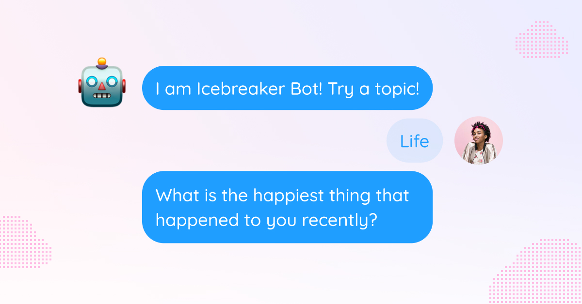 Icebreaker Bot